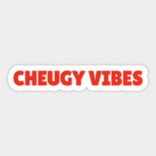 Cheugy Vibes Sticker